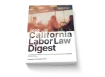 Picture of CA Labor Law Digest Book - 65th Edition